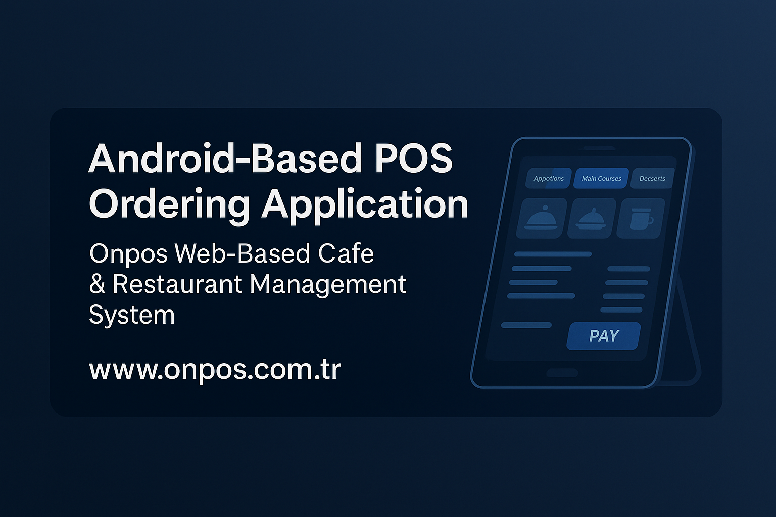 Android Tabanlı Adisyon Uygulaması ile Modern İşletme Yönetimi