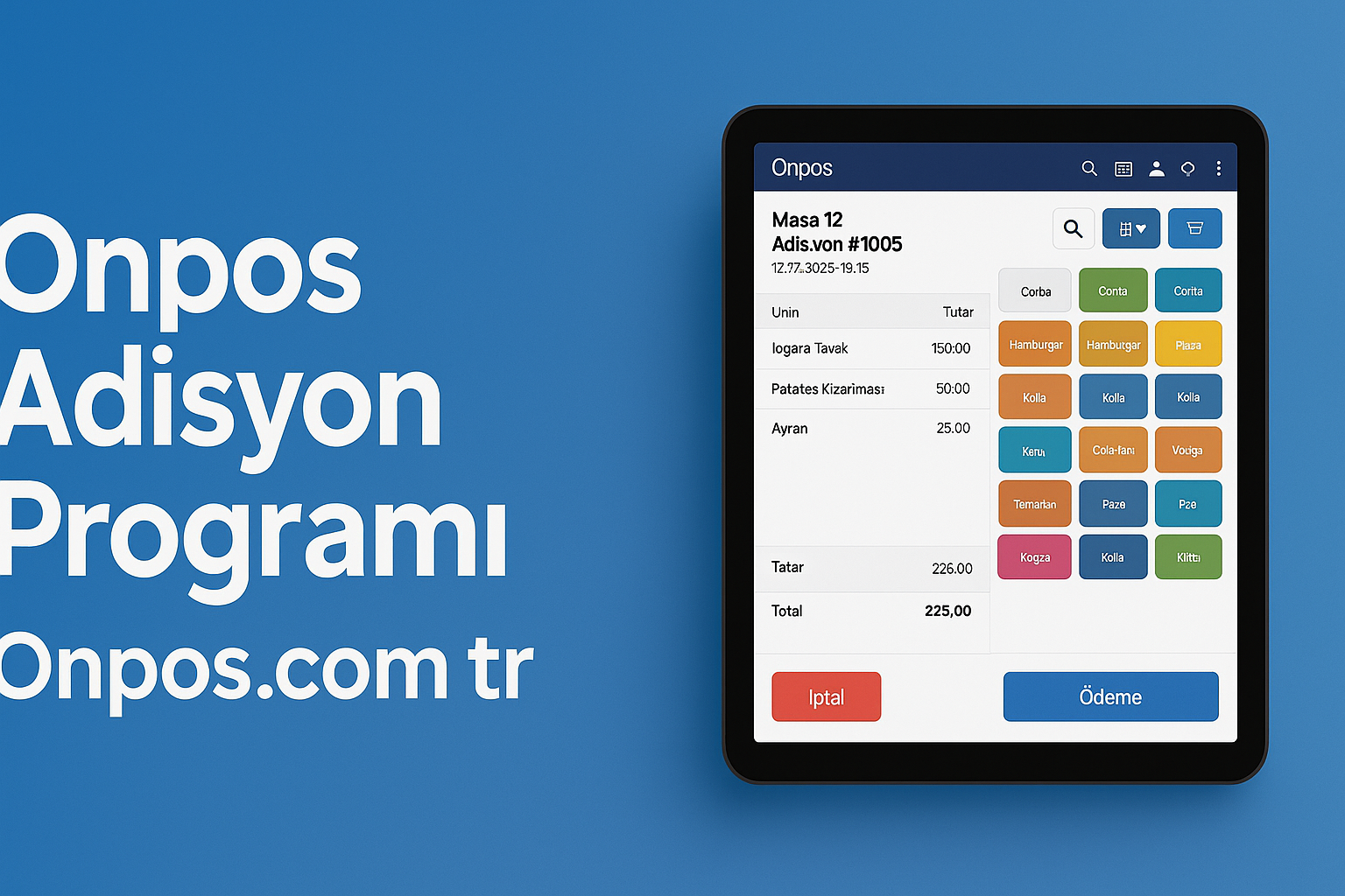 Onpos Adisyon Programı İle Restoran Yönetiminde Devrim Yaratan Bulut Tabanlı Çözüm