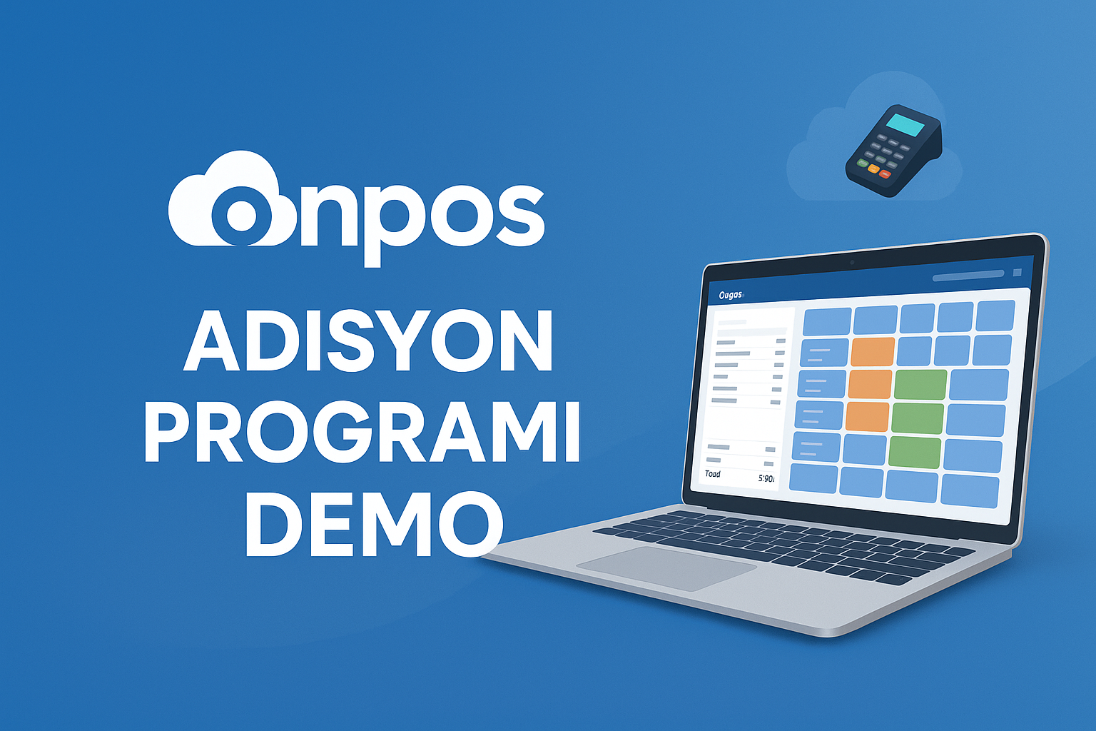 Adisyon Programı Demo ile İşletmenizi Geleceğe Taşıyın